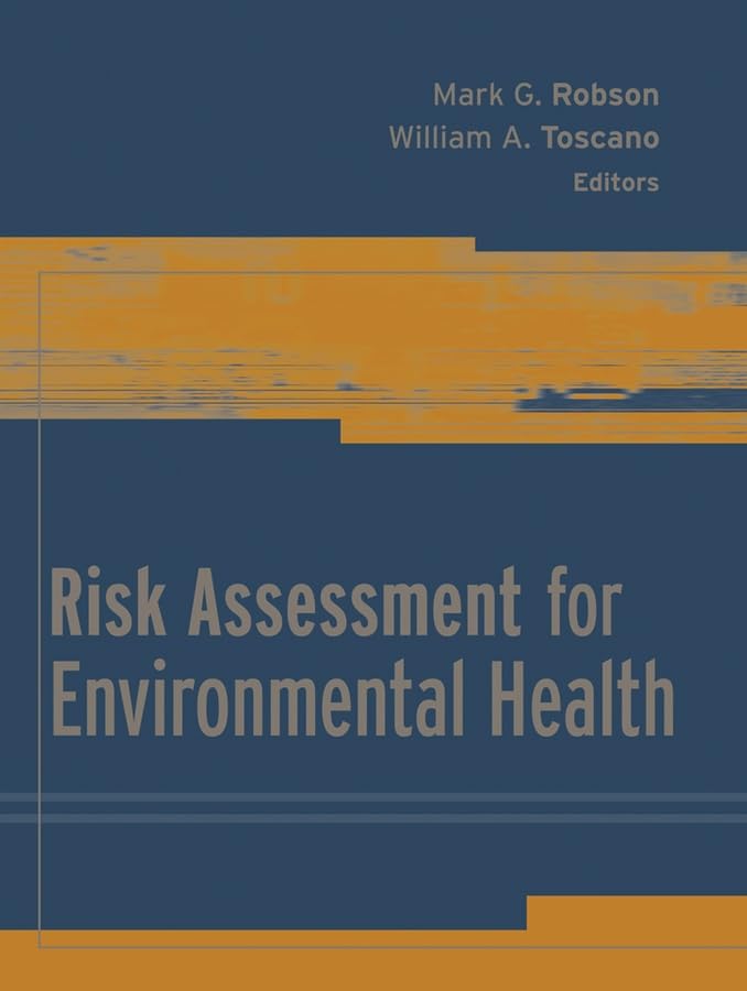 Risk Assessment for Environmental Health,Used