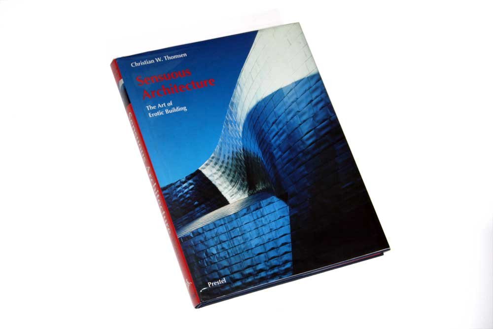 Sensuous Architecture: The Art Of Erotic Building,Used