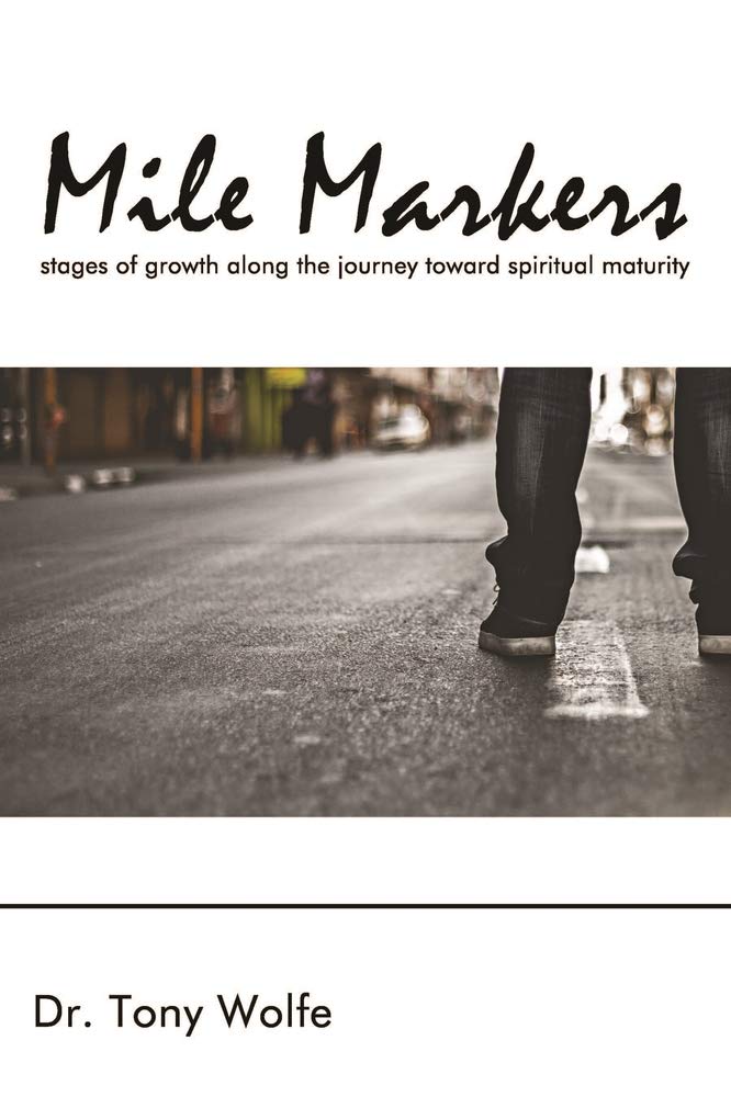 Mile Markers: Stages of Growth Along the Journey Toward Spiritual Maturity,Used