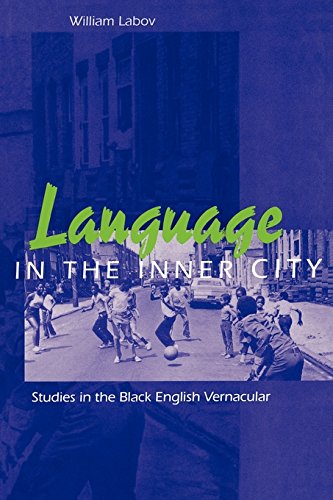 Language In The Inner City: Studies In The Black English Vernacular (Conduct And Communication),Used