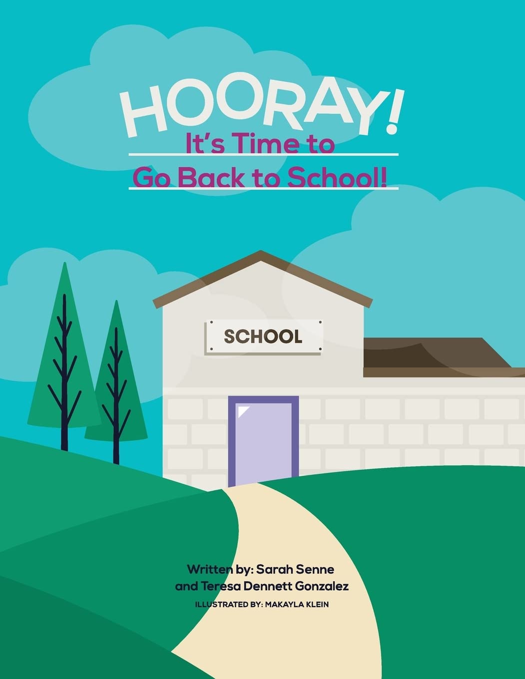 Hooray! It's Time to go Back to School!,Used