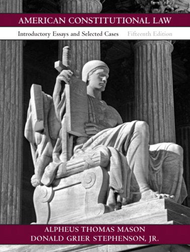 American Constitutional Law: Introductory Essays And Selected Cases (15Th Edition),New