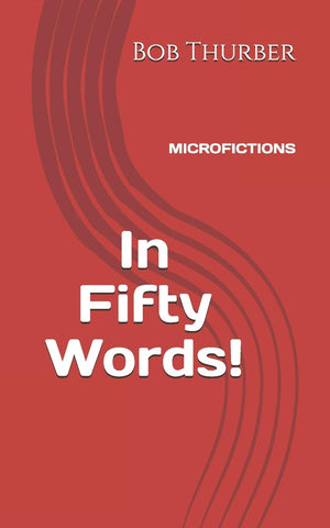 In Fifty Words!: Micro Fictions,Used