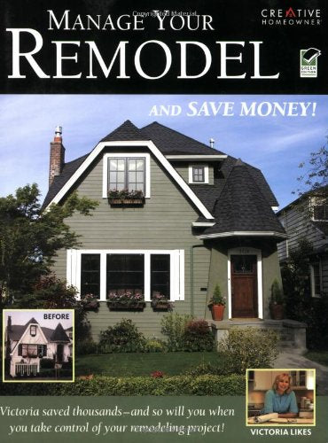 Manage Your Remodel and Save Money!,Used