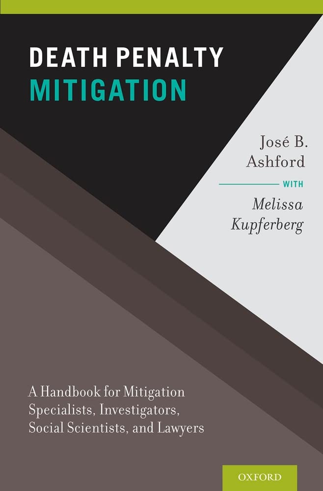 Death Penalty Mitigation: A Handbook for Mitigation Specialists, Investigators, Social Scientists, and Lawyers,Used