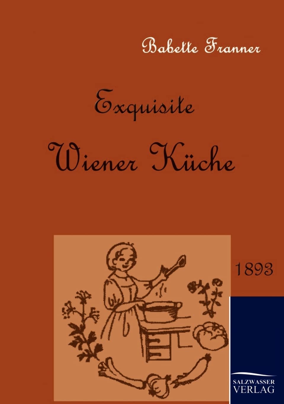 Exquisite Wiener Kche (German Edition),Used