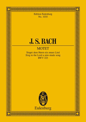 Sing to the Lord a Newmade Song, Motet No. 1, BWV 225,Used
