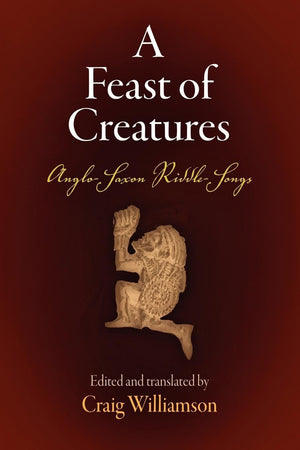 A Feast Of Creatures: Anglosaxon Riddlesongs (Middle Ages),New