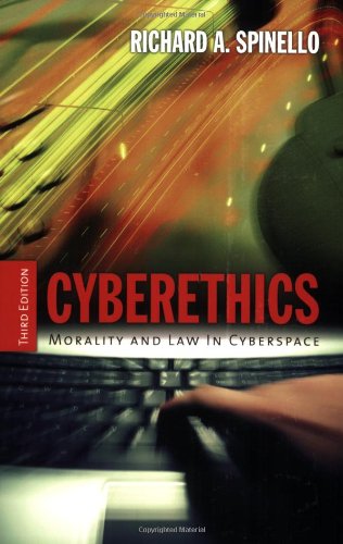 Cyberethics: Morality And Law In Cyberspace