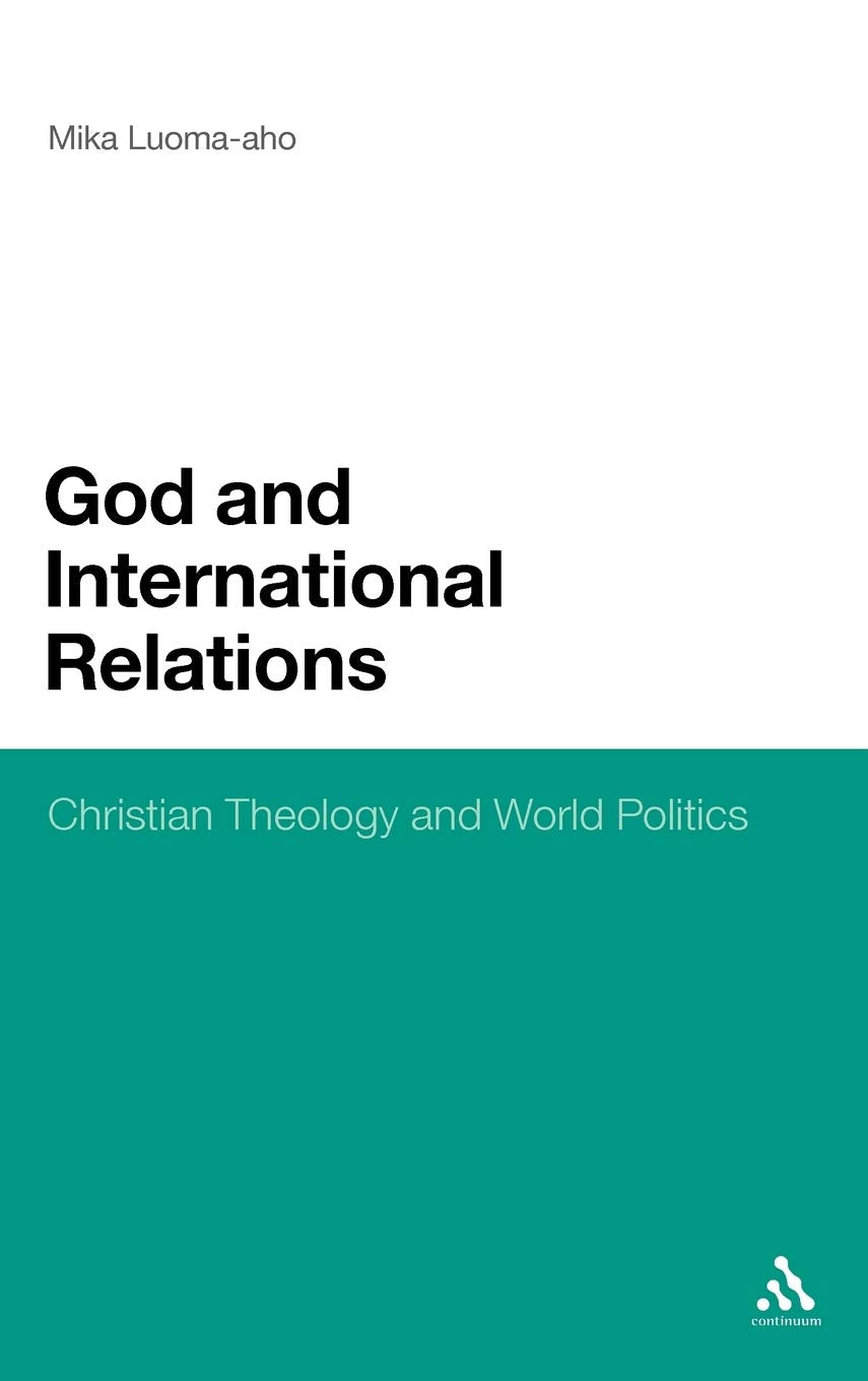 God And International Relations: Christian Theology And World Politics,Used