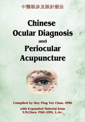 Chinese Ocular Diagnosis And Periocular Acupuncture-new