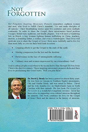 Not Forgotten: Inspiring Missionary Pioneers,Used