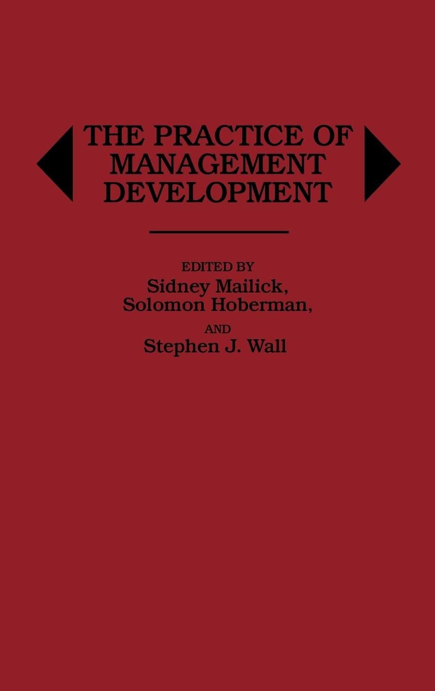 The Practice Of Management Development,Used