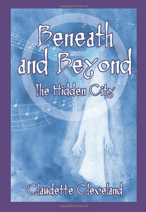 Beneath and Beyond the Hidden City,Used