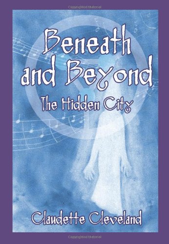 Beneath and Beyond the Hidden City,Used