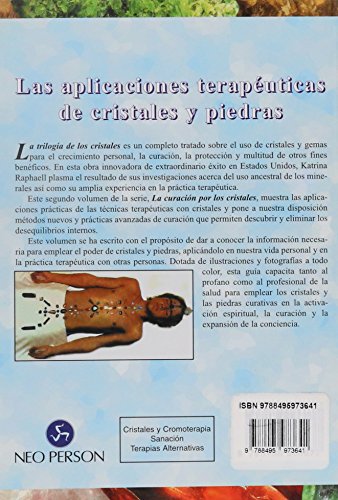 La curacin por los cristales: Aplicaciones teraputicas de cristales y piedras (Spanish Edition),Used