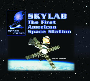 Skylab: The First American Space Station (Space Firsts),Used