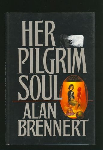 Her Pilgrim Soul: And Other Stories,New