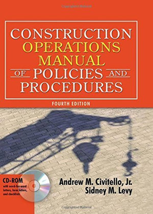 Construction Operations Manual Of Policies And Procedures,New