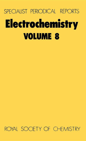Electrochemistry: Volume 8 (Specialist Periodical Reports, Volume 8),Used