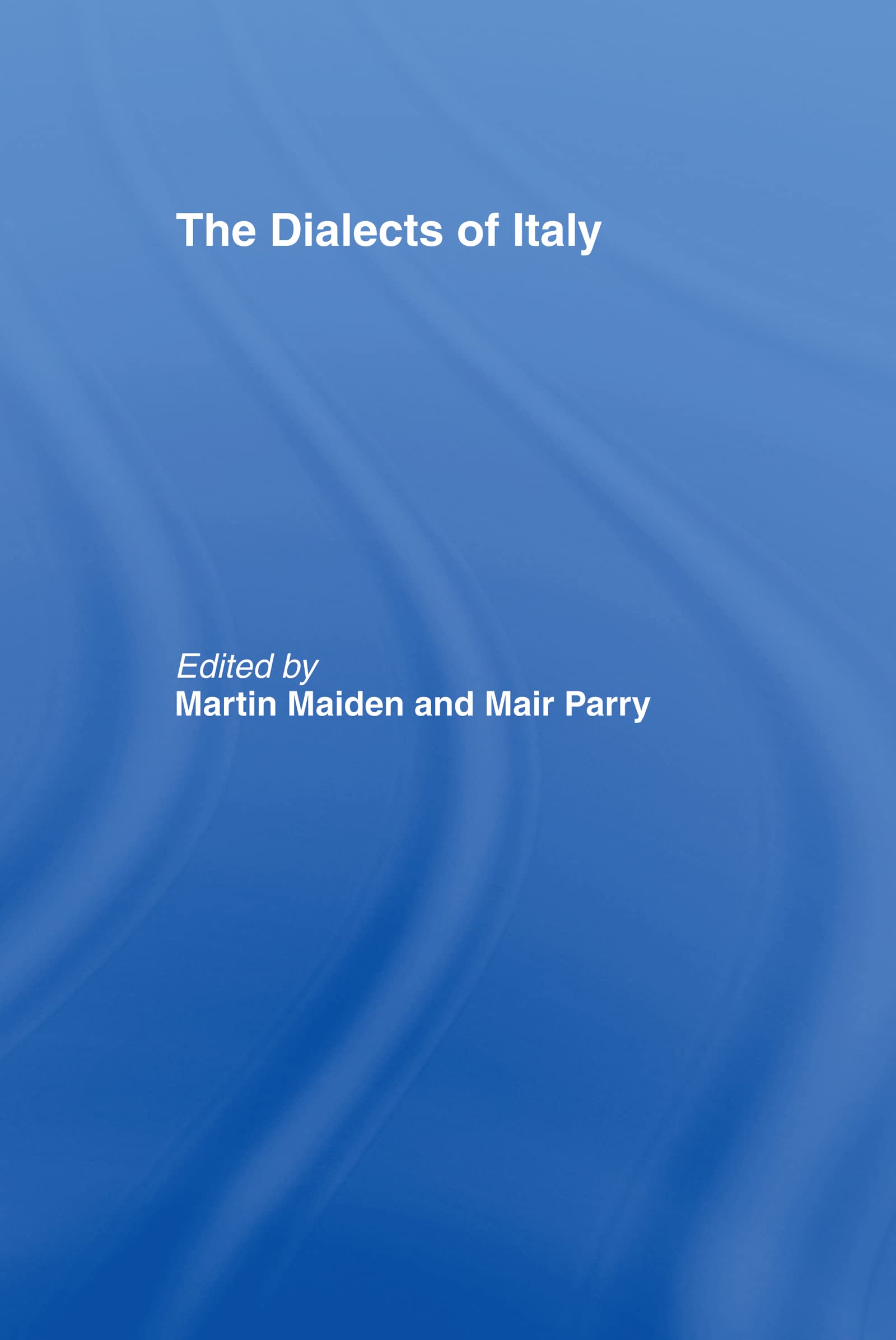 The Dialects Of Italy (Romance Linguistics),Used