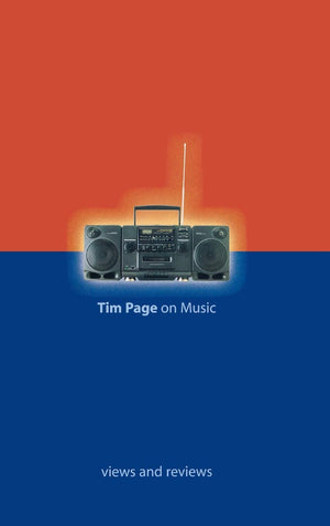 Tim Page on Music: Views and Reviews (Amadeus),Used