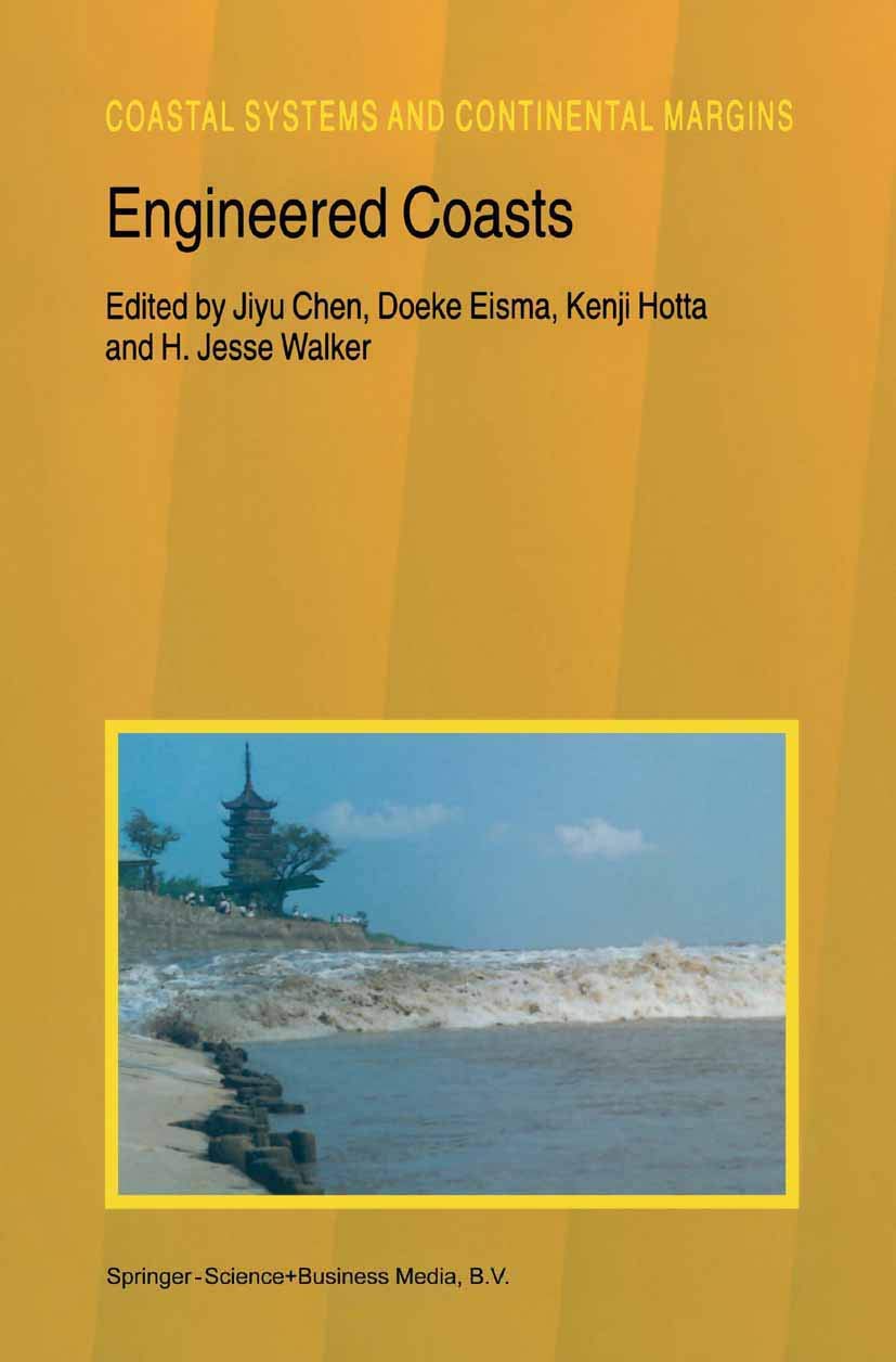 Engineered Coasts (Coastal Systems and Continental Margins, 6),Used