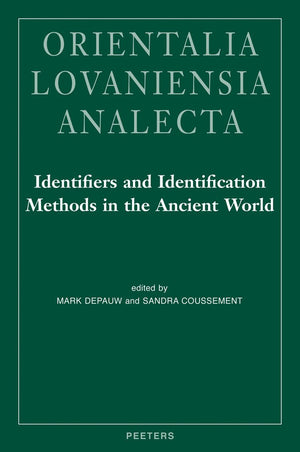 Identifiers and Identification Methods in the Ancient World: Legal Documents in Ancient Societies III (Orientalia Lovaniensia An,Used