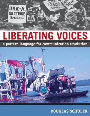 Liberating Voices: A Pattern Language for Communication Revolution,Used