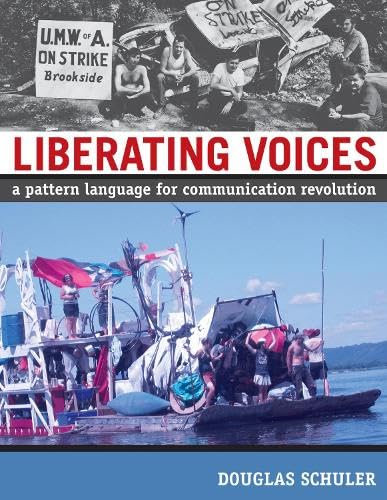Liberating Voices: A Pattern Language for Communication Revolution,Used