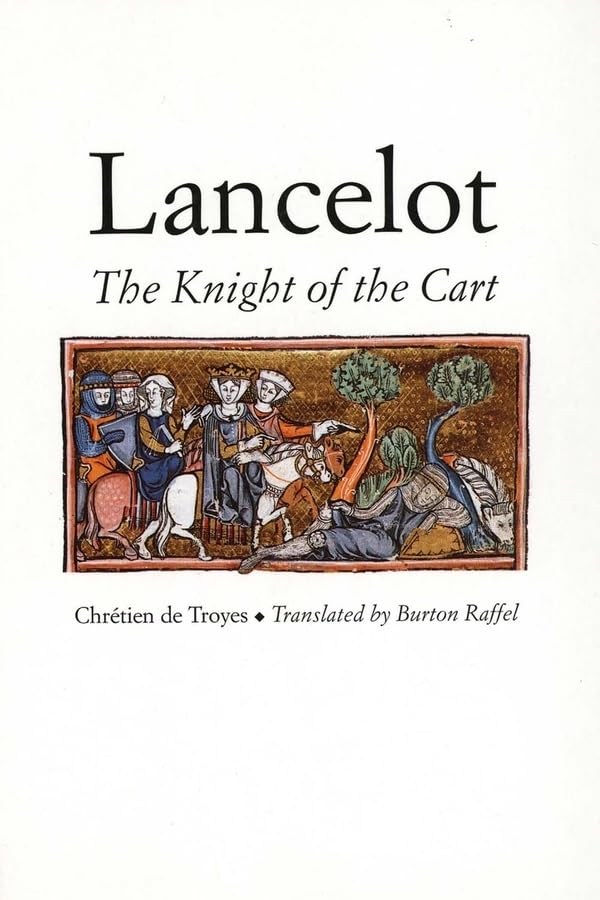 Lancelot: The Knight of the Cart (Chretien de Troyes Romances S),Used