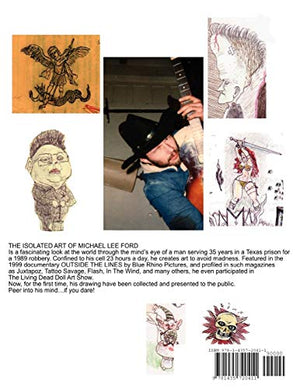 The Isolated Art Of Michael Lee Ford,Used