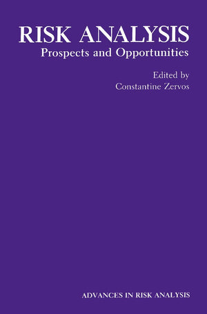 Risk Analysis: Prospects and Opportunities (Advances in Risk Analysis, 8),Used
