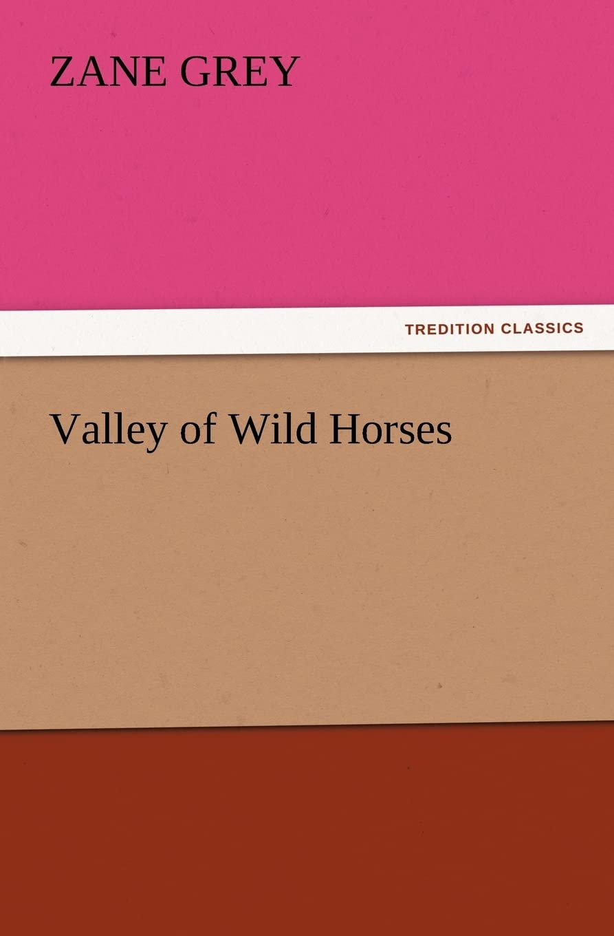 Valley of Wild Horses,Used