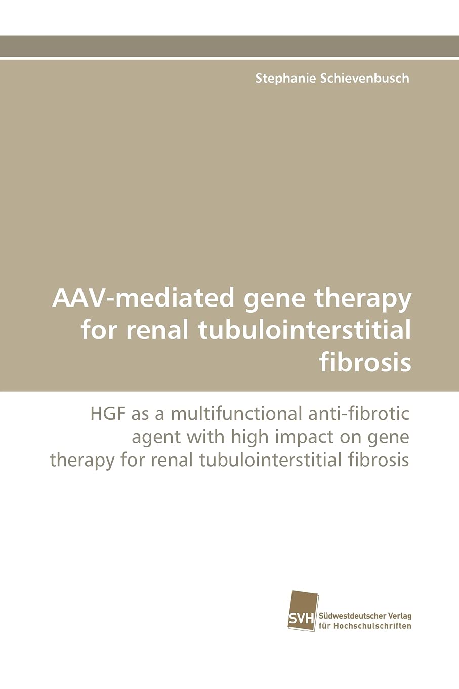 AAVmediated gene therapy for renal tubulointerstitial fibrosis: HGF as a multifunctional antifibrotic agent with high impact o,Used