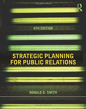 Strategic Planning for Public Relations by Routledge - Essential Guide for Effective Communication Strategies