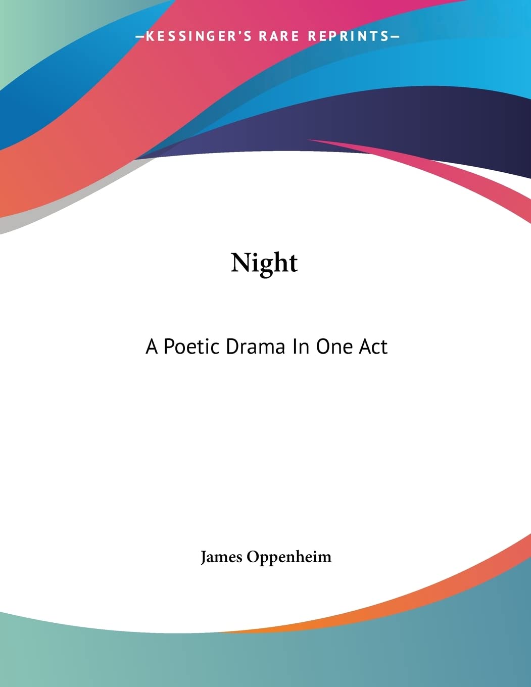 Night: A Poetic Drama In One Act,Used