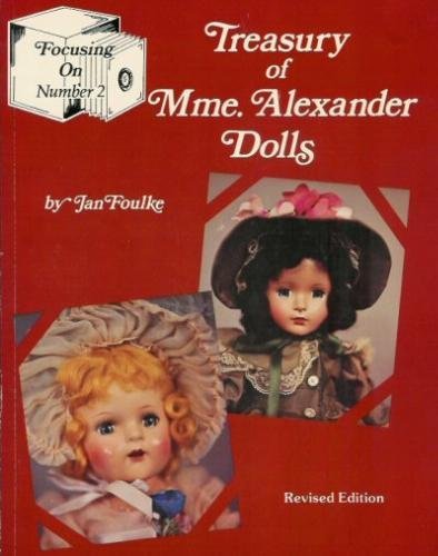 Treasury of (Madame) Mme. Alexander dolls (Focusing on),Used