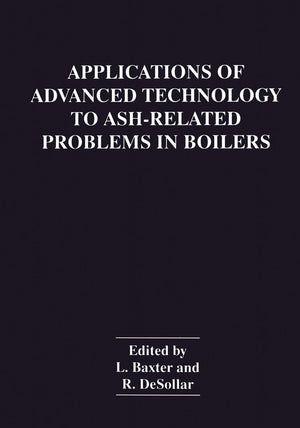 Applications of Advanced Technology to AshRelated Problems in Boilers (Symposia),Used