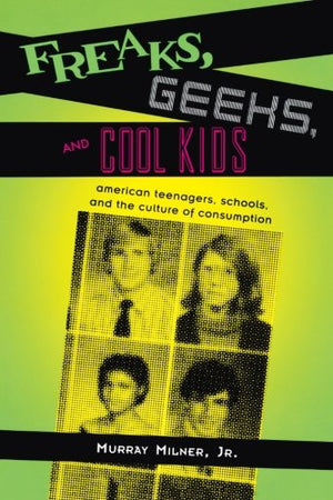 Freaks, Geeks, and Cool Kids,New