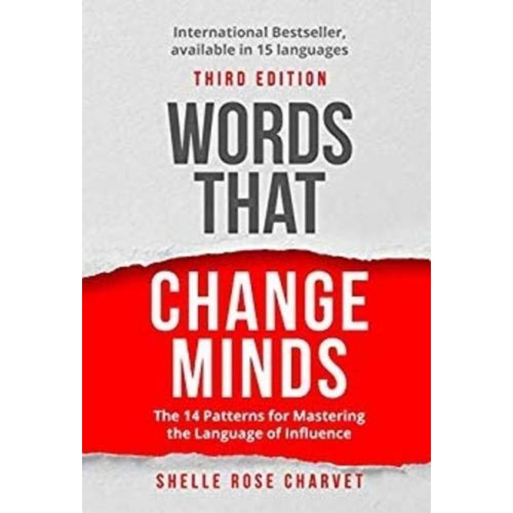 Words That Change Minds: The 14 Patterns for Mastering the Language of Influence,Used