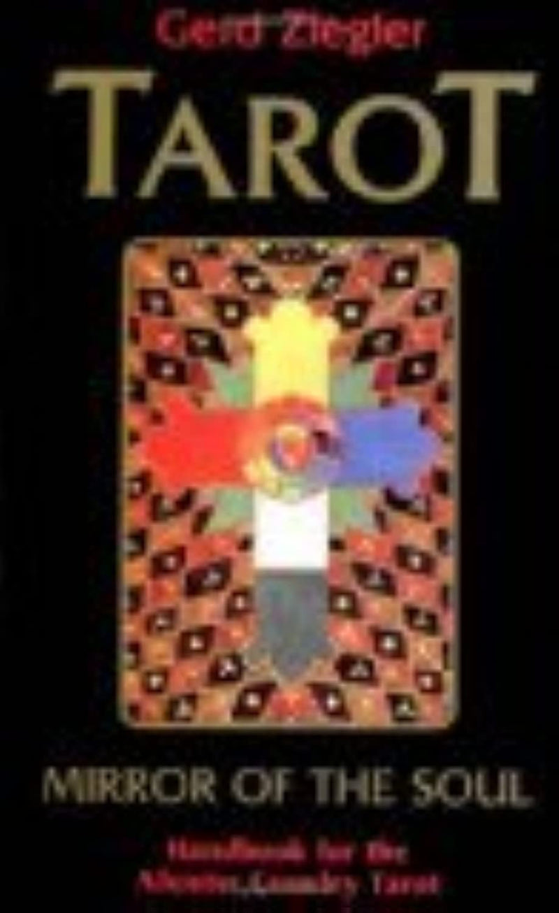 Tarot: Mirror of the Soul: Handbook for the Aleister Crowley Tarot,Used
