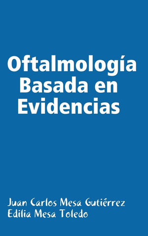 Oftalmologia Basada En Evidencias (Spanish Edition),Used