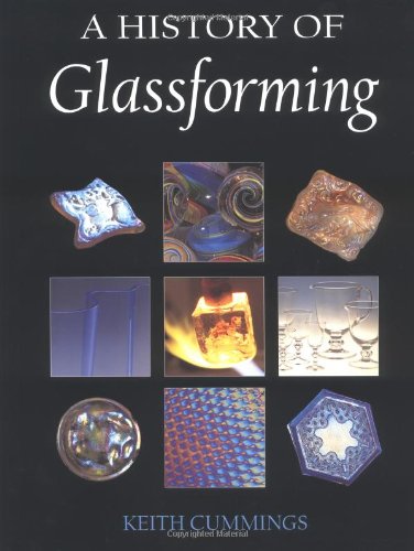 A History of Glassforming,New