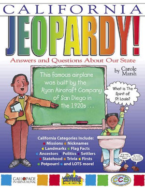 California Jeopardy !: Answers & Questions about Our State! (The California Experience),Used