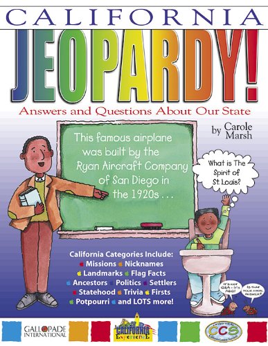 California Jeopardy !: Answers & Questions about Our State! (The California Experience),Used