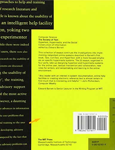 The Society of Text: Hypertext, Hypermedia, and the Social Construction of Information (Information Systems),Used