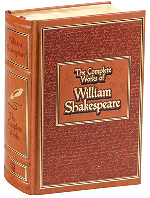 The Complete Works of William Shakespeare (Leatherbound Classics),New