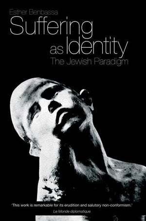 Suffering As Identity: The Jewish Paradigm,Used
