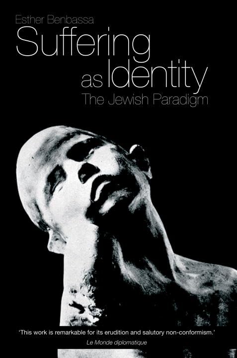Suffering As Identity: The Jewish Paradigm,Used
